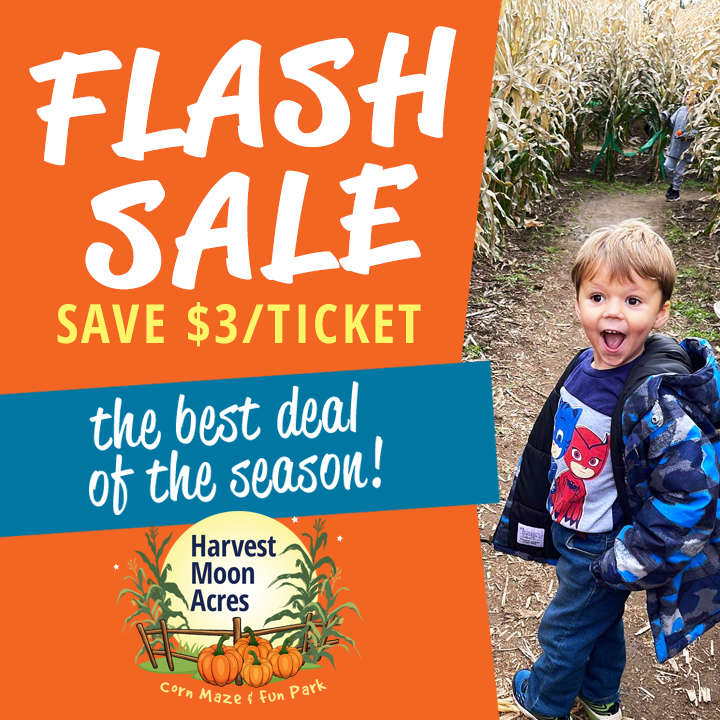 Flash sale! Save on tickets to Harvest Moon Acres Corn Maze & Fun Park!